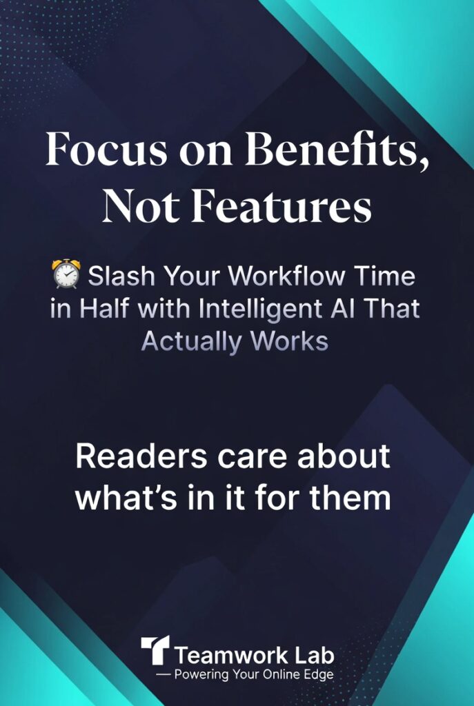 focus on benefits not features